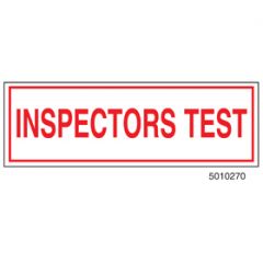 Sign Alum  6 x 2 Inspectors Test